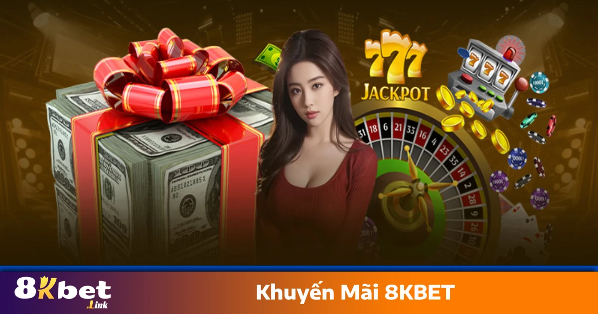 Khuyến Mãi 8KBET – Ưu Đãi Nạp Lần Đầu, Thưởng 100% 2 Hoàn tiền hàng ngày cho cược thua – Giảm rủi ro tối đa