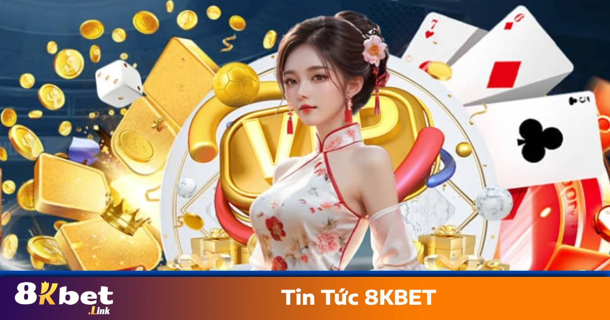 Tin Tức 8KBET Mới Nhất – Cập Nhật Ưu Đãi, Kèo Cá Cược Hằng Ngày 3 Tin nóng về thể thao, giải đấu lớn & nhận định chuyên gia