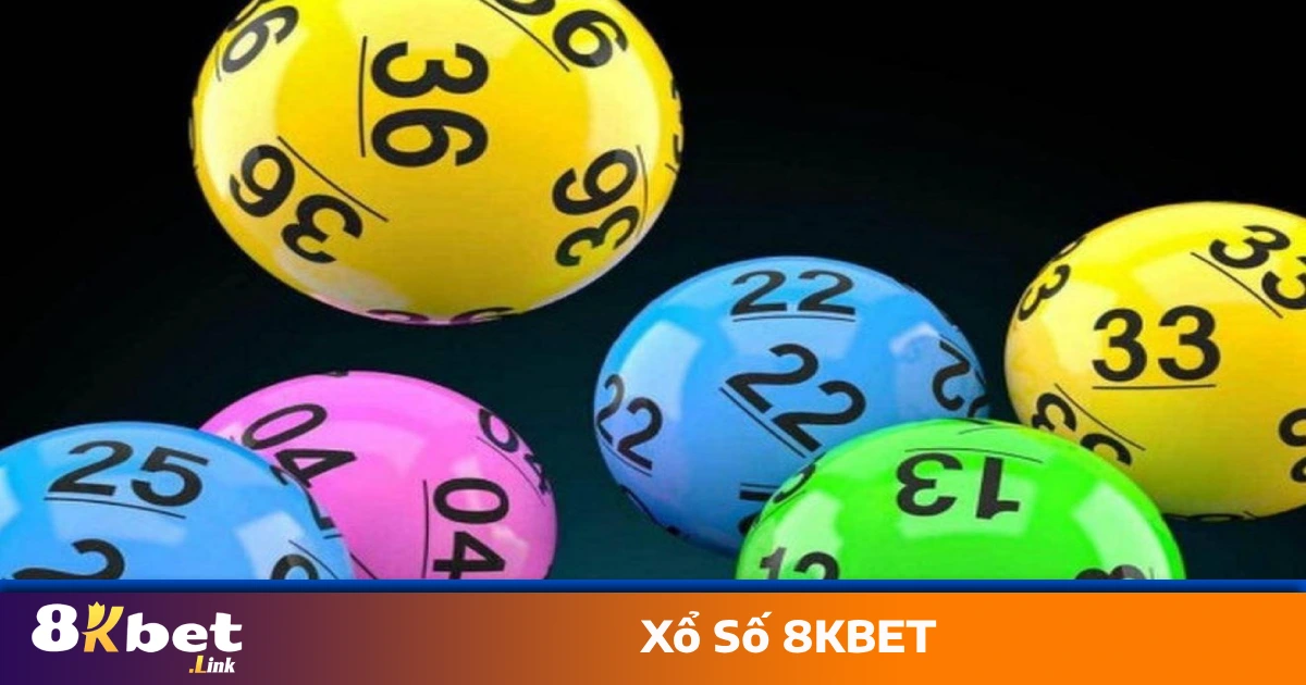 Bí Quyết Đánh Xổ Số 8KBET Để Tăng Xác Suất Trúng Giải