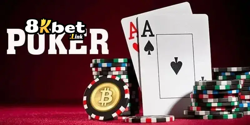 Kinh nghiệm chơi Poker 8Kbet  hiệu quả