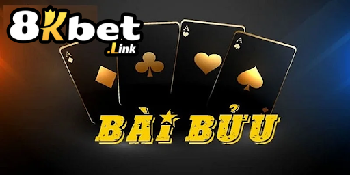 Hướng dẫn Cách Chơi 8kbet Bài Bửu Online Dễ Hiểu Nhất
